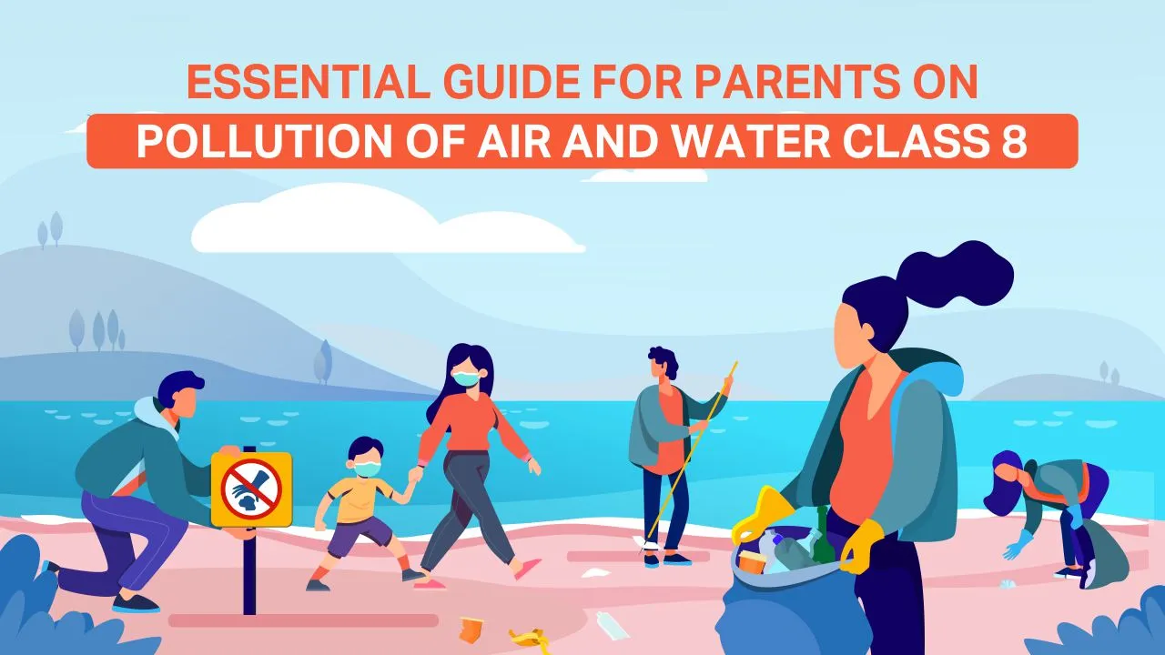 pollution of air and water class 8 what is air pollution class 8